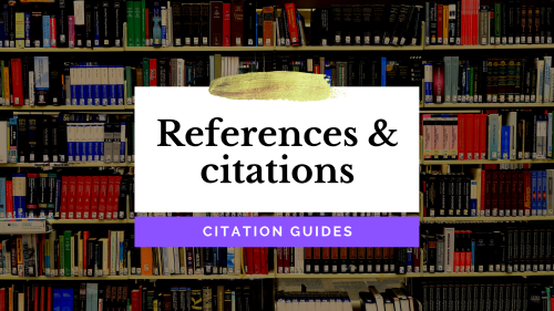 Contains citation & reference styling guides